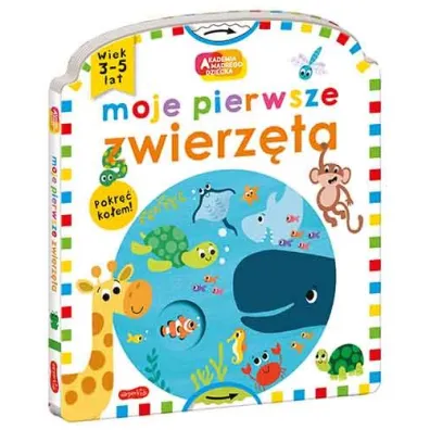 Moje pierwsze zwierz�ta. Akademia M�drego Dziecka. Moje pierwsze