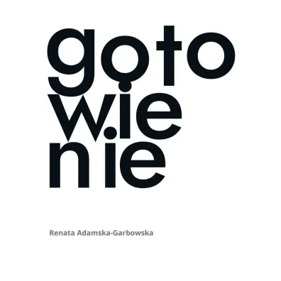 Gotowienie - Renata  Adamska-Garbowska
