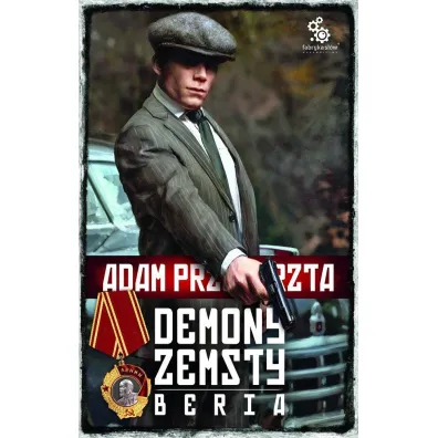 Demony zemsty. Beria. Cykl o Razumowskim. Tom 5 - Adam Przechrzta