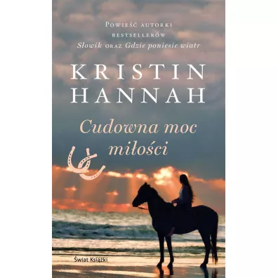 Cudowna moc mi�o�ci - Kristin Hannah