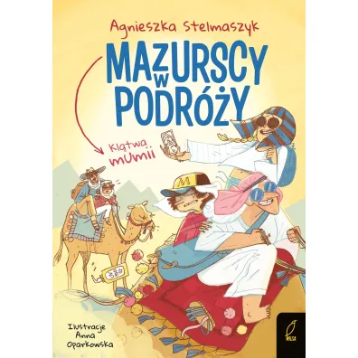 Kl�twa mumii. Mazurscy w podr�y. Tom 9 - Agnieszka Stelmaszyk