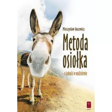 Metoda osio�ka - o jedno�ci w ma��e�stwie - Mieczys�aw Guzewicz