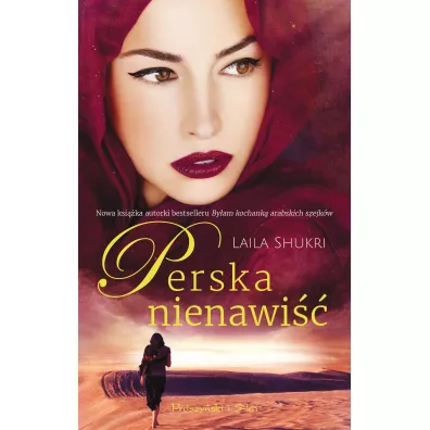Perska nienawi��. Perska saga. Tom 4 - Laila Shukri