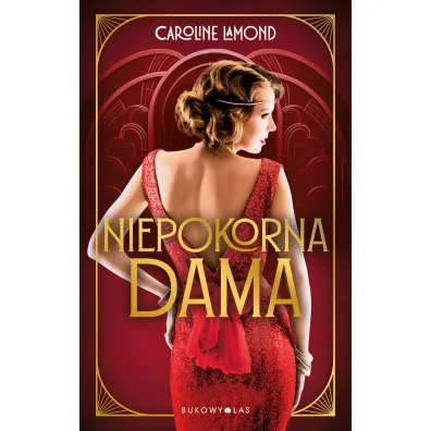 Niepokorna dama - Caroline Lamond