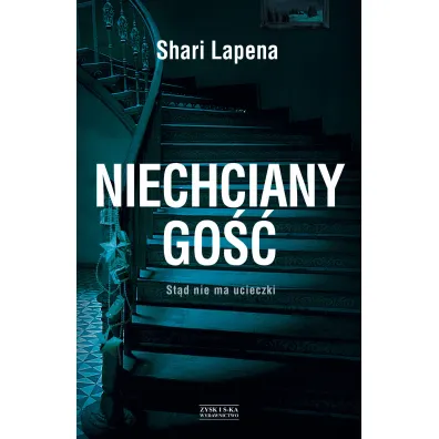 Niechciany go�� - Shari Lapena