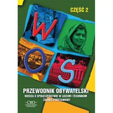 Przewodnik obywatelski. Wiedza o spo�ecze�stwie w liceum i technikum. Zakres podstawowy. Cz�� 2