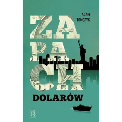 Zapach dolar�w - Adam Tomczyk