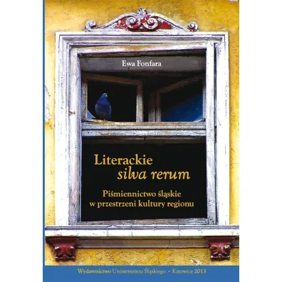 Literackie silva rerum - Ewa Fonfara