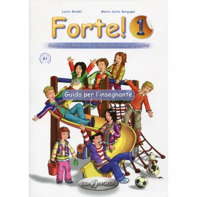 Forte! 1 przewodnik metodyczny - Maddii Lucia Borgogoni Maria