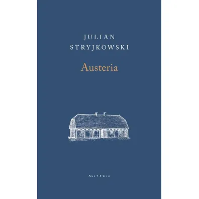 Austeria - Julian Stryjkowski