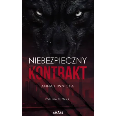 Niebezpieczny kontrakt - Anna  Piwnicka