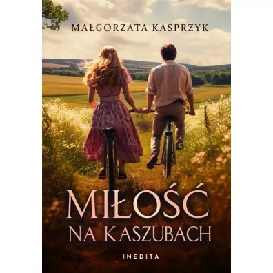 Mi�o�� na Kaszubach - Ma�gorzata Kasprzyk