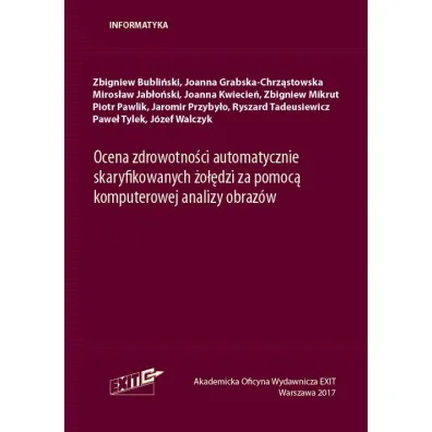 Ocena zdrowotno�ci automatycznie skaryfikowanych.. - Miros�aw Jab�o�ski, Joanna  Grabska-Chrz�stowska, Joanna  Kwiecie�, Zbigniew Bubli�ski, Zbigniew Mikrut