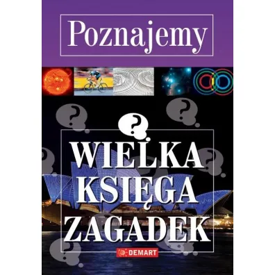 Poznajemy. Wielka ksi�ga zagadek