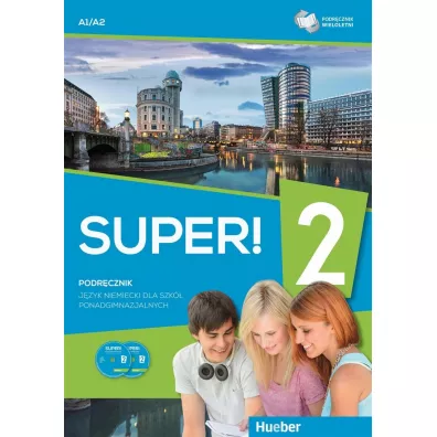 Super! 2. Podr�cznik wieloletni do j�zyka niemieckiego dla szk� ponadgimnazjalnych - Anna Breitsameter, Przemys�aw G�bal, S�awomira Ko�sut