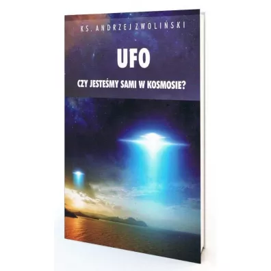 Ufo. Czy jestemy sami w kosmosie - Andrzej Zwoliski