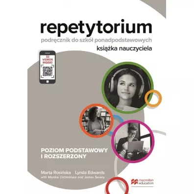 Repetytorium. Podrcznik dla szk ponadpodstawowych. Poziom podstawowy i rozszerzony. Ksika nauczyciela + zasoby cyfrowe - Lynda Edwards, Marta Rosiska, Monika Cichmiska, James  Savery