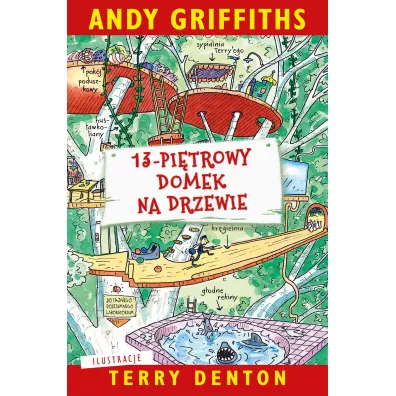 13-pitrowy domek na drzewie. Domek na drzewie. Tom 1 - Andy Griffiths