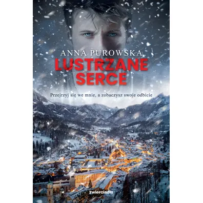 Lustrzane serce. �nie�ysko. Tom 2