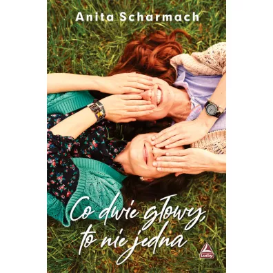 Co dwie gowy, to nie jedna - Anita Scharmach