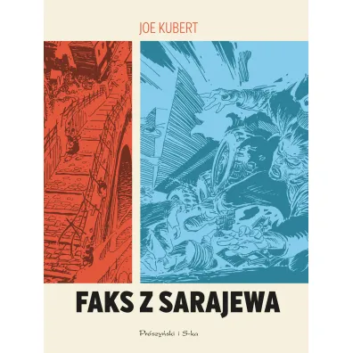 Faks z Sarajewa - Joe Kubert