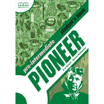 Pioneer. Pre-Intermediate. Student’s Book - Malkogianni Marileni, H. Q. Mitchell