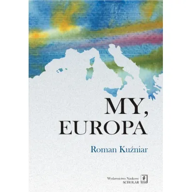 My, Europa - Roman Ku�niar