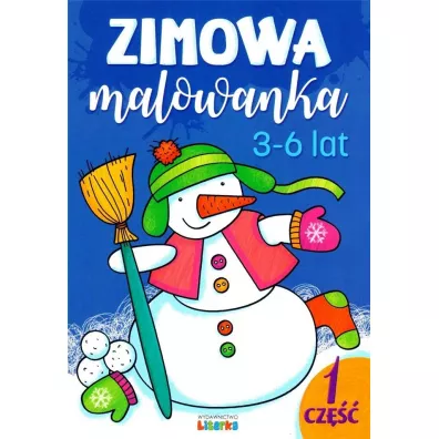 Zimowa malowanka. 3-6 lat cz.1