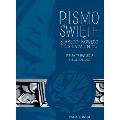 Biblia Tysi�clecia Starego i Nowego Testamentu z ilustracjami