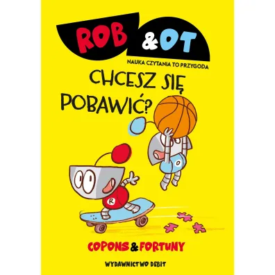 Chcesz si� pobawi�? Rob & Ot. Tom 4 - Jaume Copons