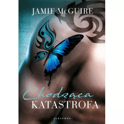 Chodz�ca katastrofa. Pi�kna katastrofa. Tom 2 - Jamie McGuire