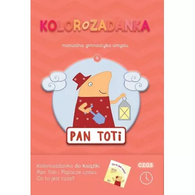 Pan Toti 4. Kolorozadanka - Sorn Gara