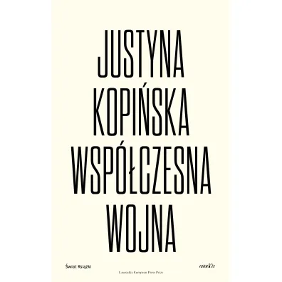 Wsp�czesna wojna - Justyna Kopi�ska
