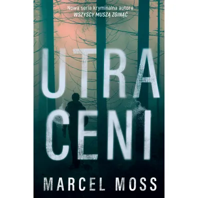 Utraceni - Marcel Moss