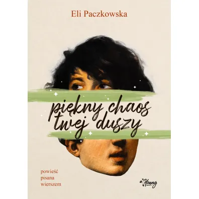 Pi�kny chaos twej duszy - Eli  Paczkowska