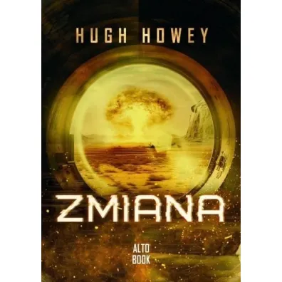 Zmiana. Silos. Tom 2 - Hugh Howey
