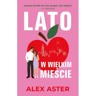 Lato w wielkim mie�cie - Alex Aster