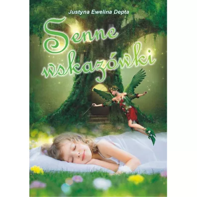 Senne wskazwki - Justyna Ewelina Depta