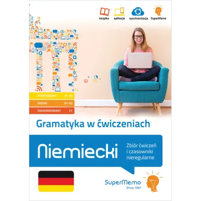 Niemiecki Gramatyka w �wiczeniach. Zbi�r �wicze� i czasowniki nieregularne (A1-C1) - El�bieta  Rudomina, Maya  Schulze
