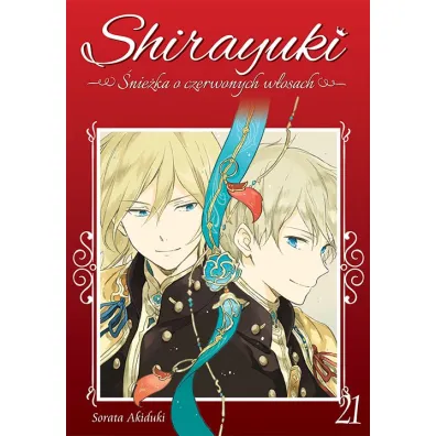 Shirayuki. �nie�ka o czerwonych w�osach. Tom 21 - Sorata Akiduki