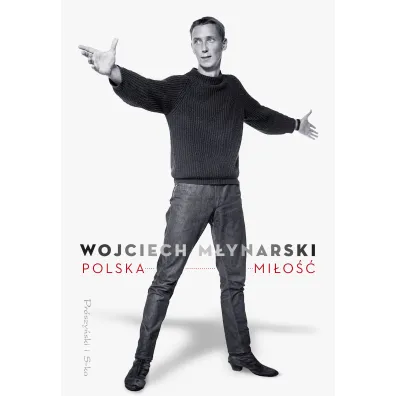 Polska mi�o�� - Wojciech M�ynarski