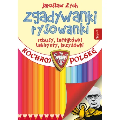 Kocham Polsk� Zgadywanki ryskowanki - Jaros�aw Zych
