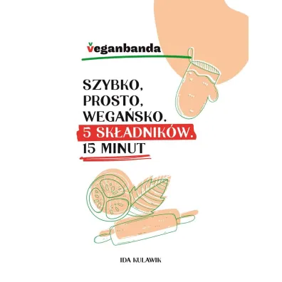 Szybko prosto wega�sko - Ida Kulawik