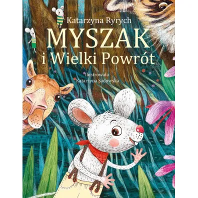 Myszak i Wielki Powr�t - Katarzyna Ryrych