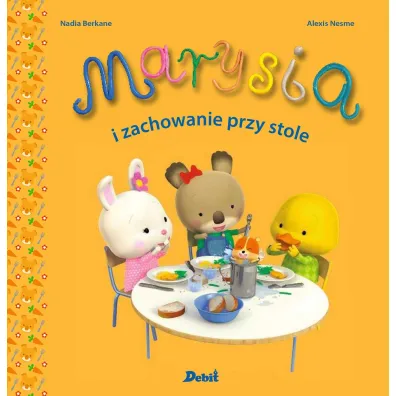 Marysia i zachowanie przy stole - Nadia Berkane