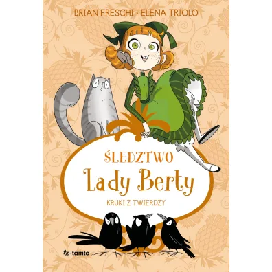 �ledztwo Lady Berty. Kruki z Twierdzy