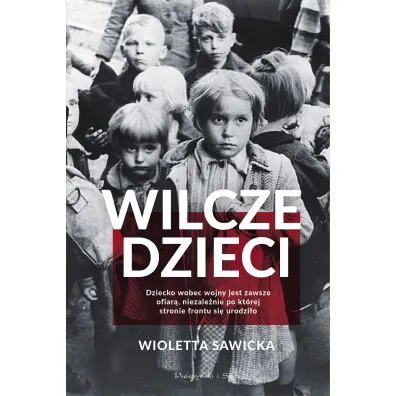 Wilcze dzieci - Wioletta Sawicka