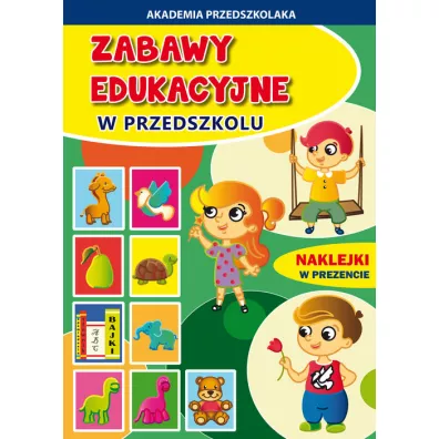 Zabawy edukacyjne w przedszkolu - Joanna Paruszewska, Krystian Pruchnicki