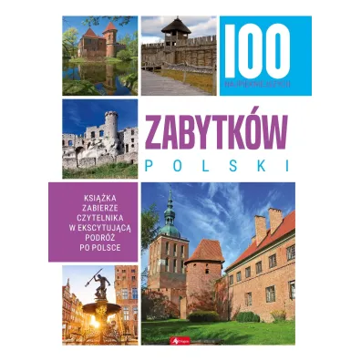 100 najpi�kniejszych zabytk�w Polski