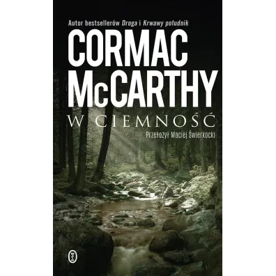 W ciemno�� - Cormac McCarthy